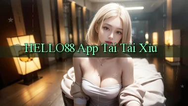 hello88 app tải tài xỉu