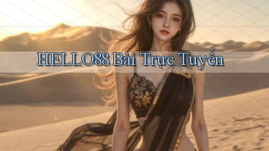 hello88 bài trực tuyến