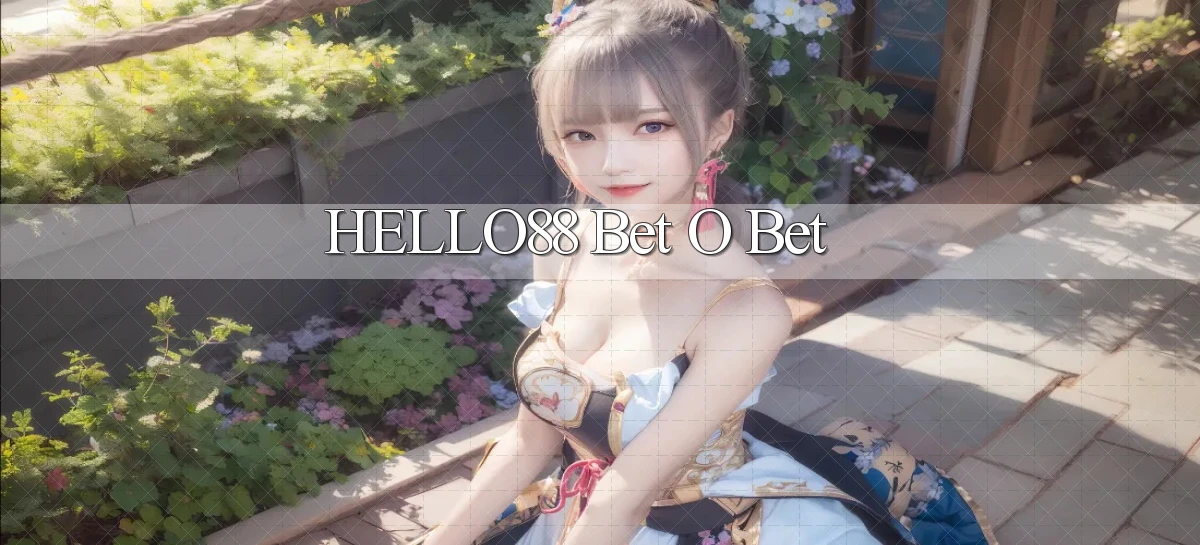 hello88 bet o bet