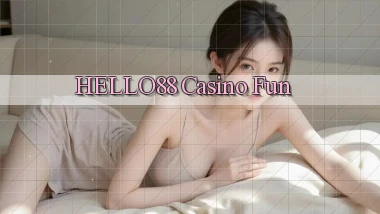 hello88 casino fun