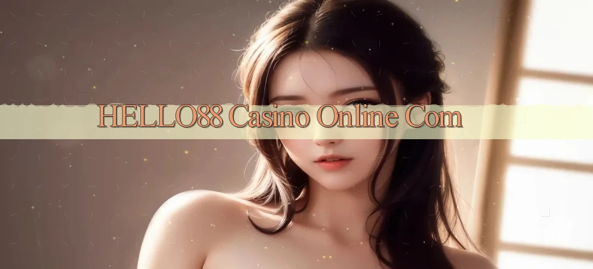 hello88 casino online com