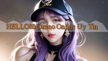 hello88 casino online uy tín