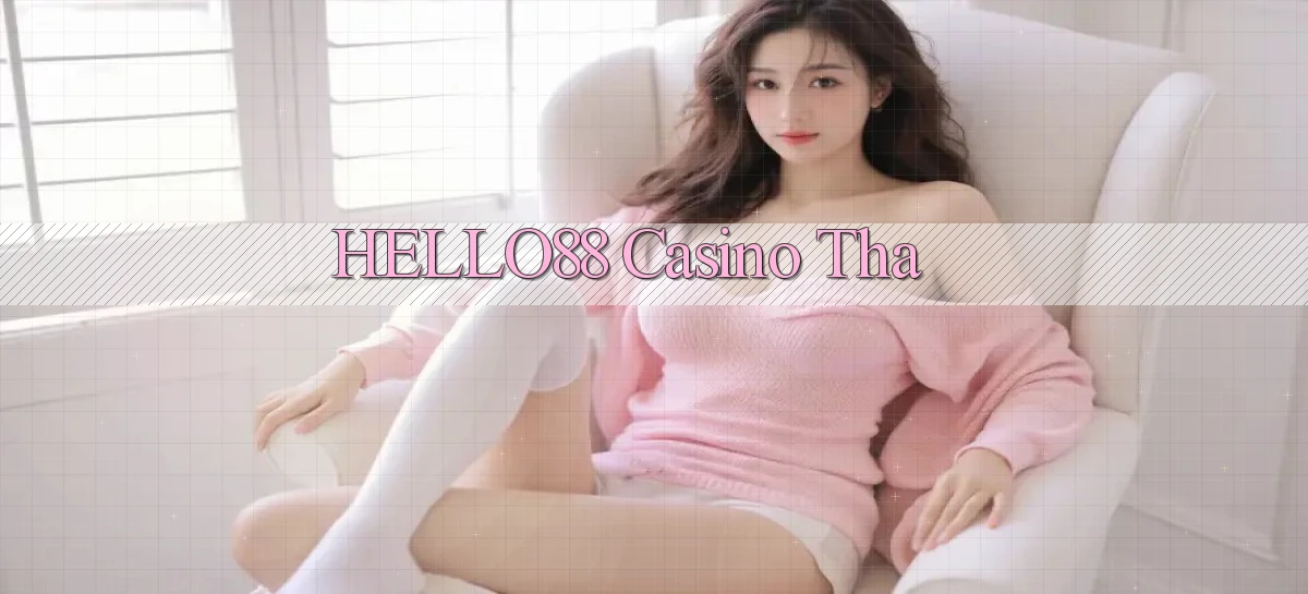 hello88 casino tha