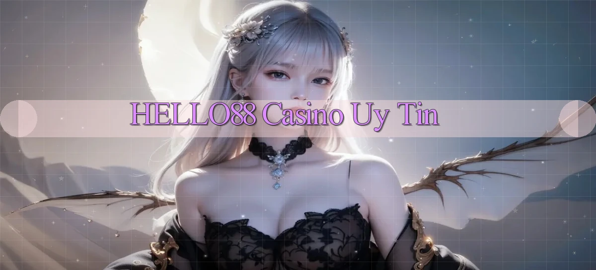 hello88 casino uy tín