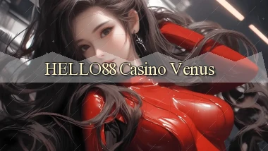 hello88 casino venus