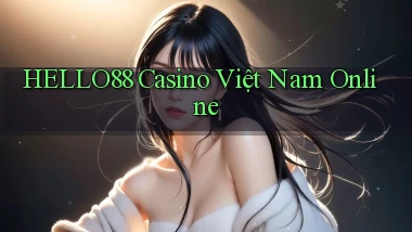hello88 casino việt nam online