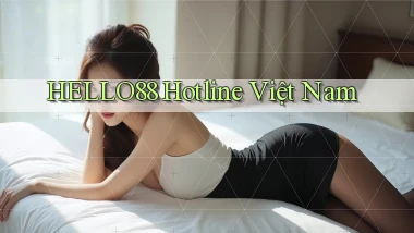 hello88 hotline việt nam