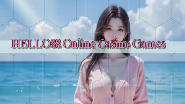 hello88 Online Casino Games