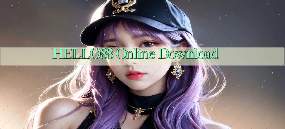 hello88 Online Download