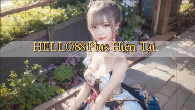 hello88 plus hiện tại
