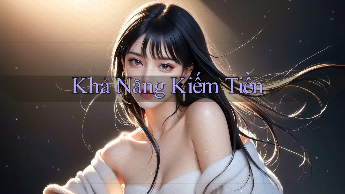 Khả Năng Kiếm Tiền