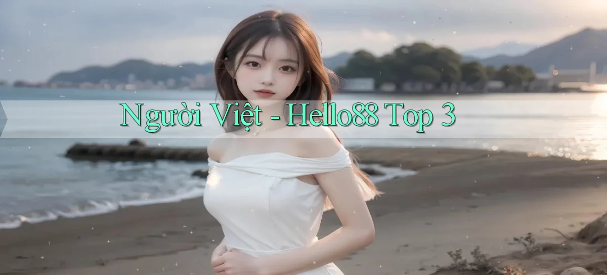 người việt hello88 top 3