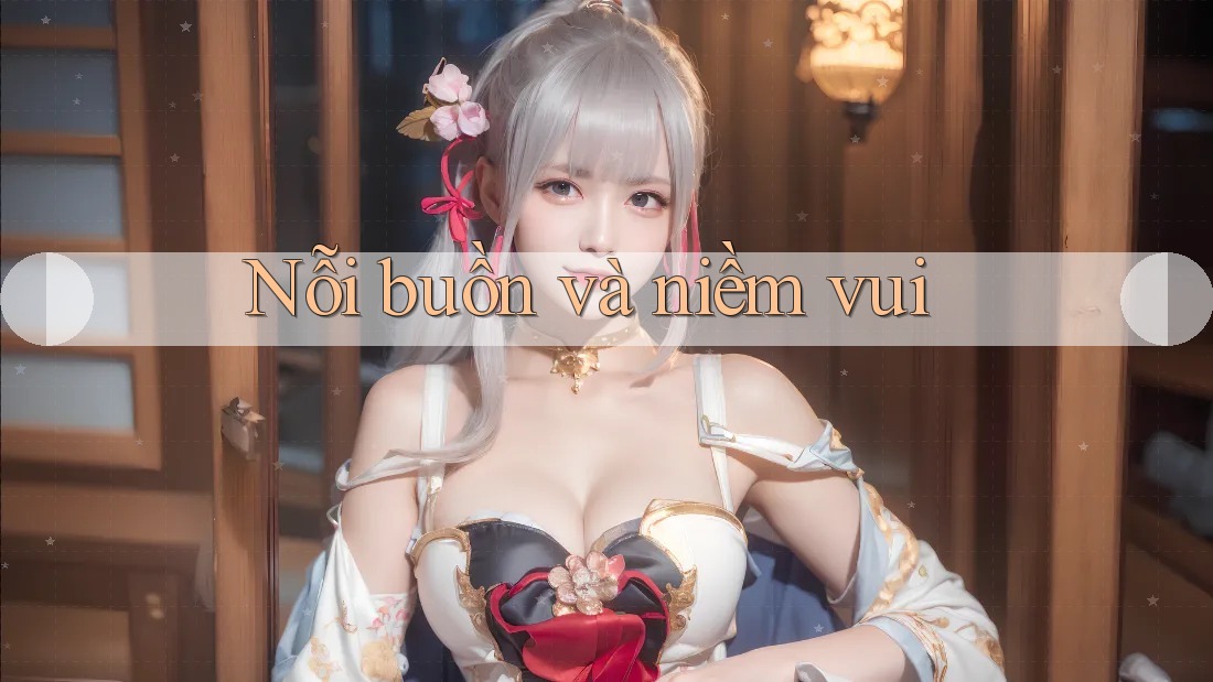 Nỗi buồn và niềm vui Nỗi buồn và niềm vui