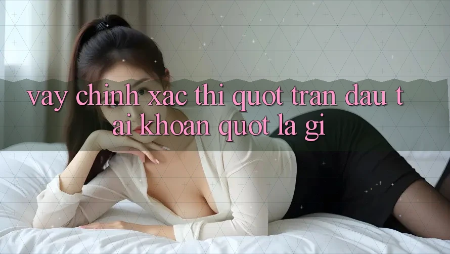 Vậy chính xác thì " Trận đấu Tài khoản" là gì? Vậy chính xác thì " Trận đấu Tài khoản" là gì?